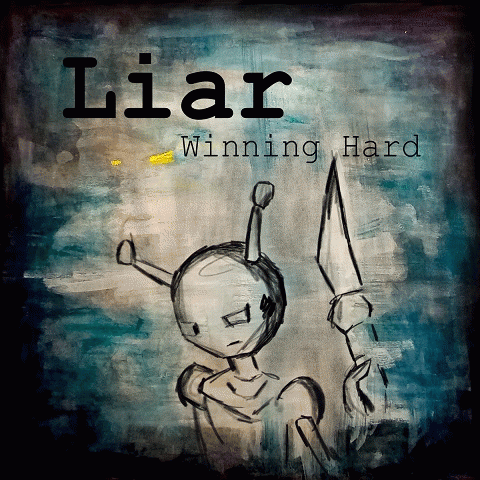 Winning Hard : Liar